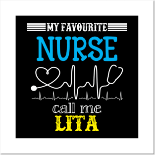 My Favorite Nurse Calls Me lita Funny Mother's Gift Posters and Art